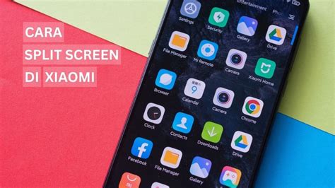 Cara Membuat Dual Screen di HP Xiaomi dengan Mudah (9 words)